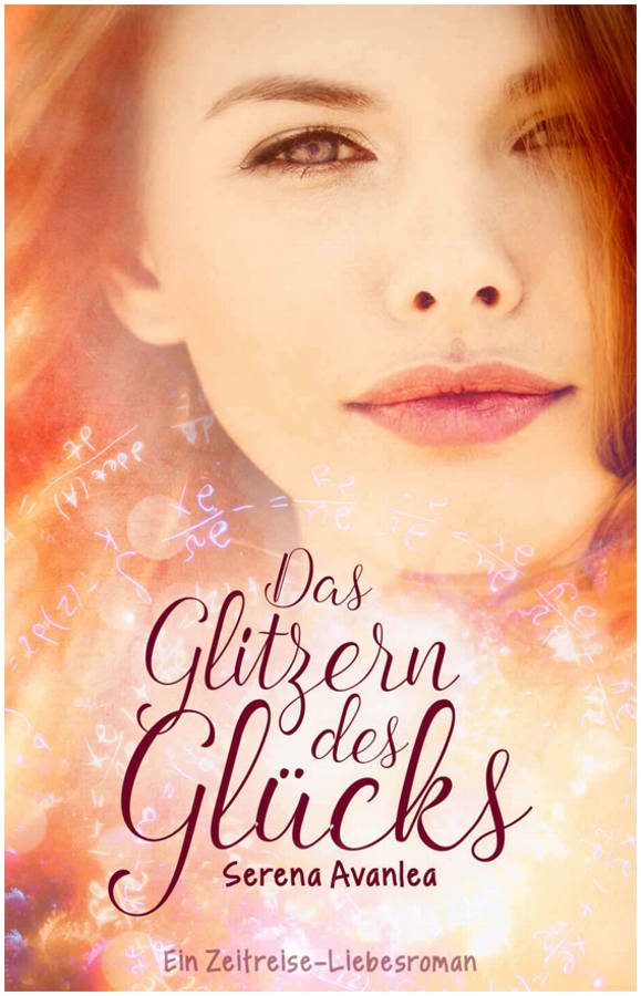 „Das Glitzern des Glücks“ von Serena Avanlea