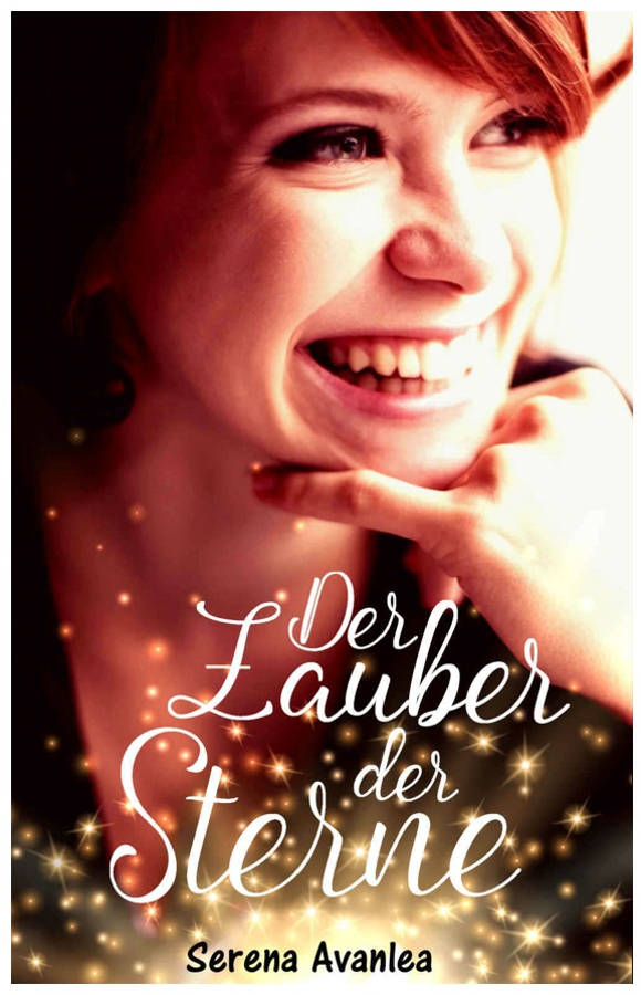 „Der Zauber der Sterne“ von Serena Avanlea