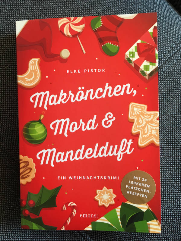 „Makrönchen, Mord und Mandelduft“ von Elke Pistor